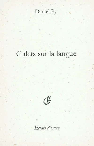 Galets sur la langue : senryûs (août 2001 à juillet 2003)