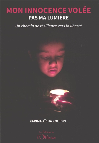 Mon innocence volée, pas ma lumière : un chemin de résilience vers la liberté