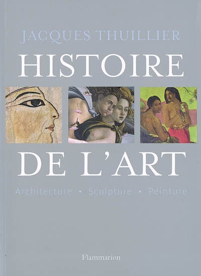 Histoire de l'art : architecture, sculpture, peinture