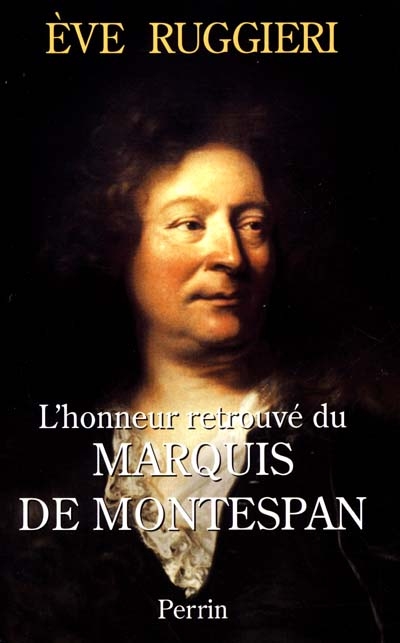 L'honneur retrouvé du marquis de Montespan