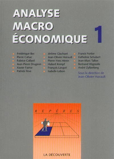 Analyse macroéconomique. Vol. 1