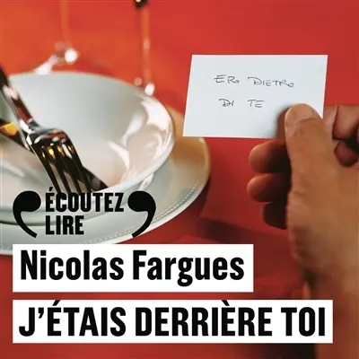 J'étais derrière toi