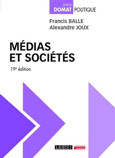 Médias et sociétés : édition, presse, cinéma, radio, télévision, Internet