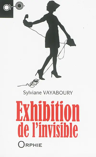 Exhibition de l'invisible