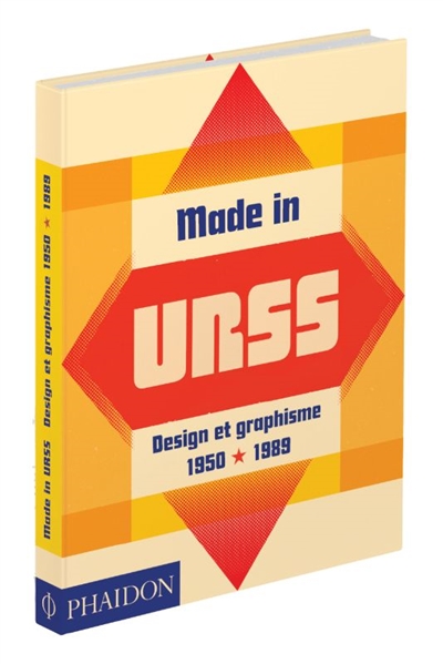 Made in URSS : design et graphisme 1950-1989