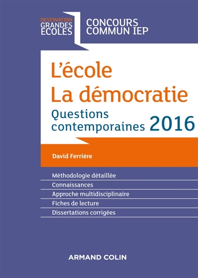 L'école, la démocratie : questions contemporaines 2016 : concours commun IEP