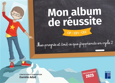 Mon album de réussite CP, CE1, CE2 : mes progrès et tout ce que j'apprends en cycle 2