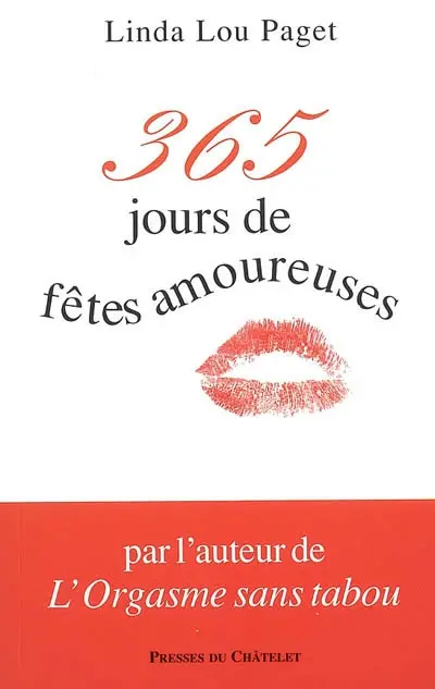 365 jours de fêtes amoureuses