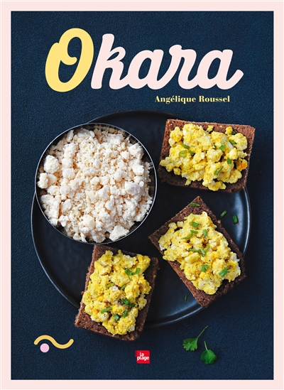 Okara : pulpe de soja à cuisiner