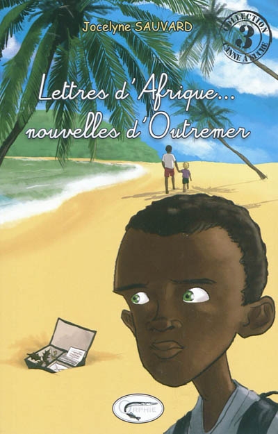 Lettres d'Afrique... : nouvelles d'Outremer