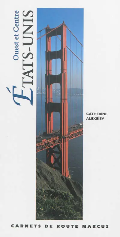 Etats-Unis : Ouest et Centre