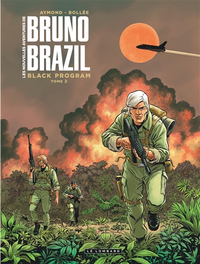 Les nouvelles aventures de Bruno Brazil. Vol. 2. Black program. Vol. 2