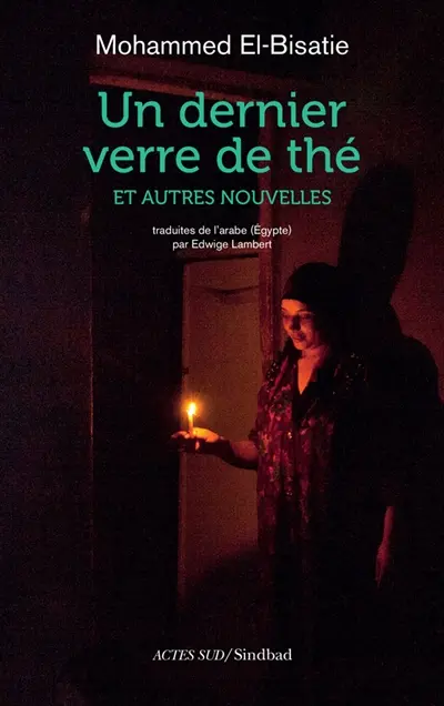 Un dernier verre de thé : et autres nouvelles