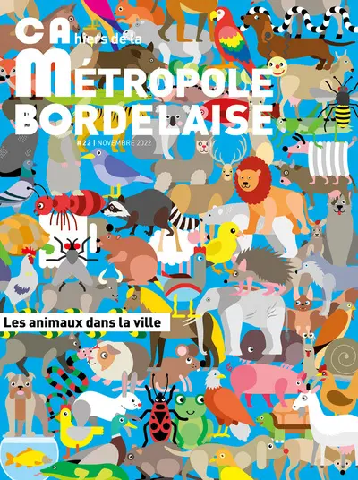 CaMBo : cahiers de la métropole bordelaise, n° 22. Les animaux dans la ville