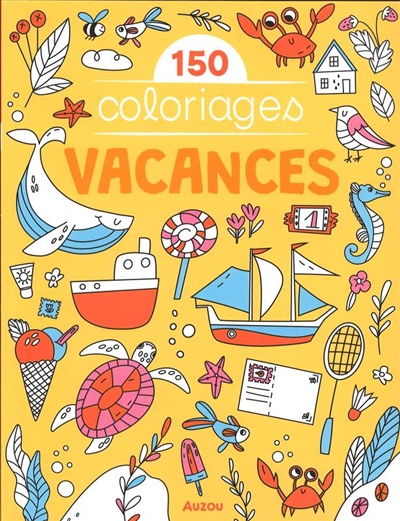 Vacances : 150 coloriages