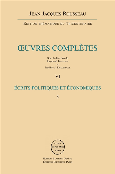 Oeuvres complètes. Vol. 5. Ecrits politiques et économiques. Vol. 3