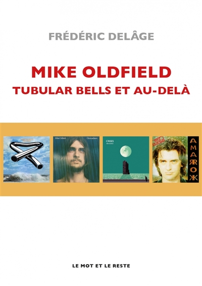Mike Oldfield : Tubular Bells et au-delà