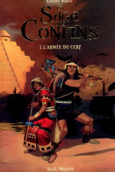 La saga des confins. Vol. 1. L'armée du cerf