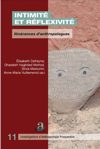 Intimité et réflexivité : itinérances d'anthropologues