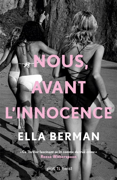 Nous, avant l'innocence