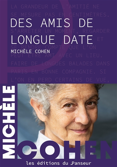 Des amis de longue date