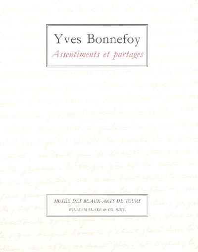 Yves Bonnefoy, assentiments et partages