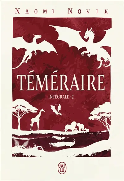 Téméraire : intégrale. Vol. 2