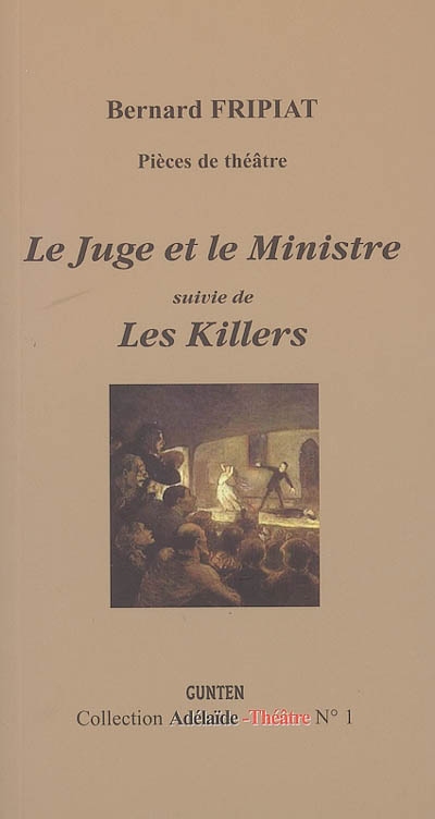 Le juge et le ministre. Les killers
