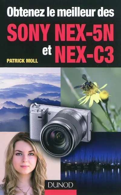 Obtenez le meilleur des Sony NEX-5N et NEX-C3