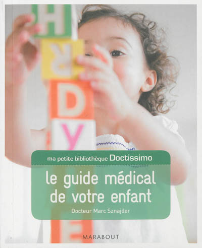 Le guide médical de votre enfant