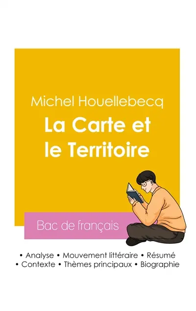 Réussir son Bac de français 2026 : Analyse du roman La Carte et le Territoire de Michel Houellebecq
