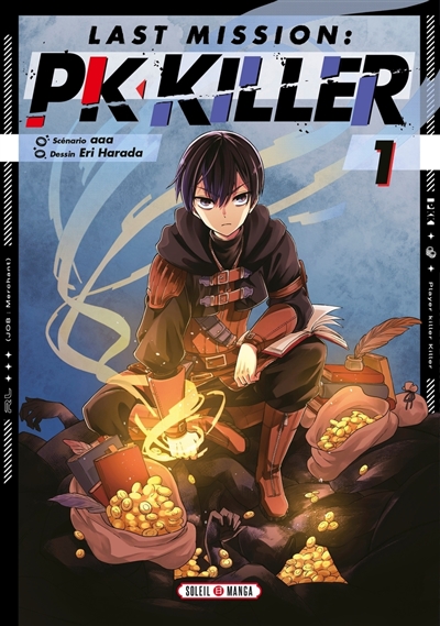 Last mission : PK killer, tome 1