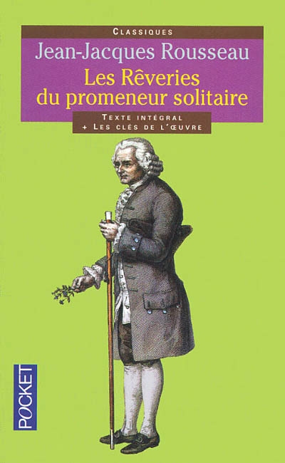 Les rêveries du promeneur solitaire