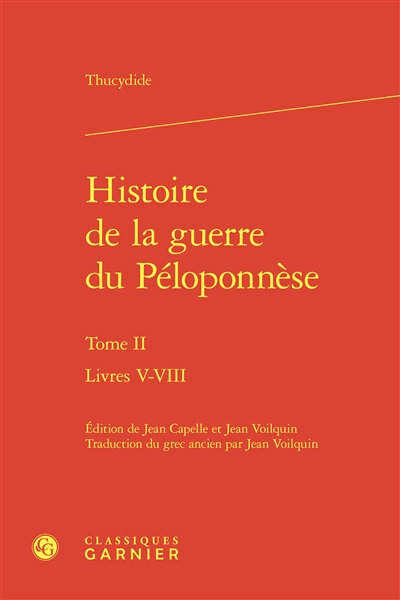 Histoire de la guerre du Péloponnèse. Vol. 2. Livres V-VIII
