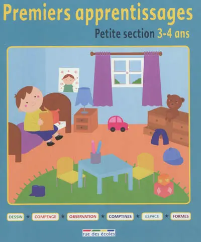 Premiers apprentissages, petite section, 3-4 ans