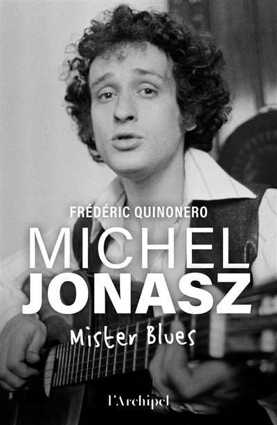 Michel Jonasz : chair de blues