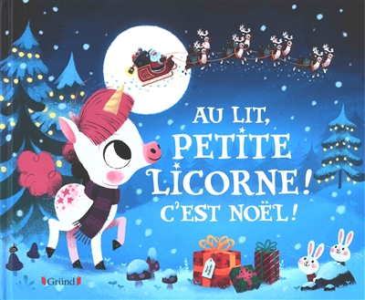 Au lit, petite licorne, c'est Noël !