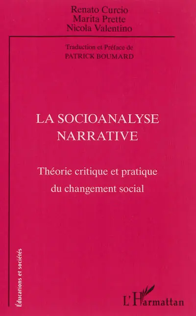 La socioanalyse narrative : théorie critique et pratique du changement social