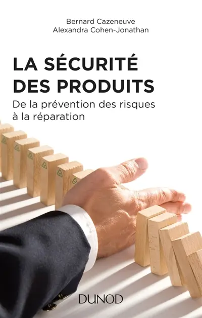 La sécurité des produits : de la prévention des risques à la réparation