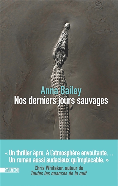 Nos derniers jours sauvages