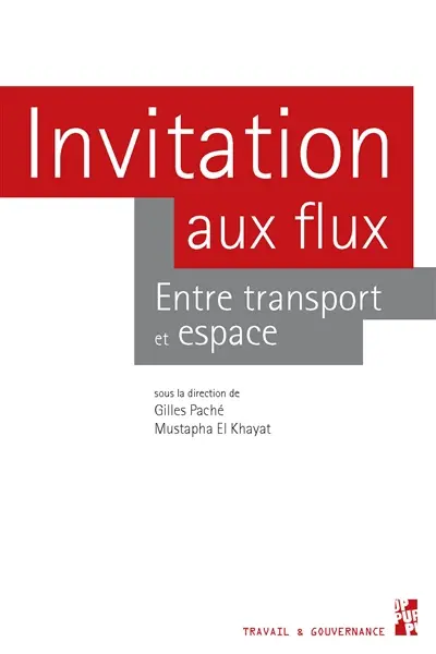 Invitation aux flux : entre transport et espace
