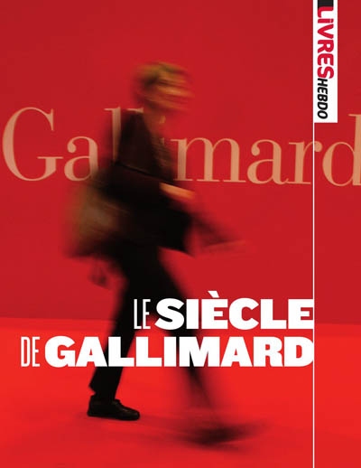 Le siècle de Gallimard