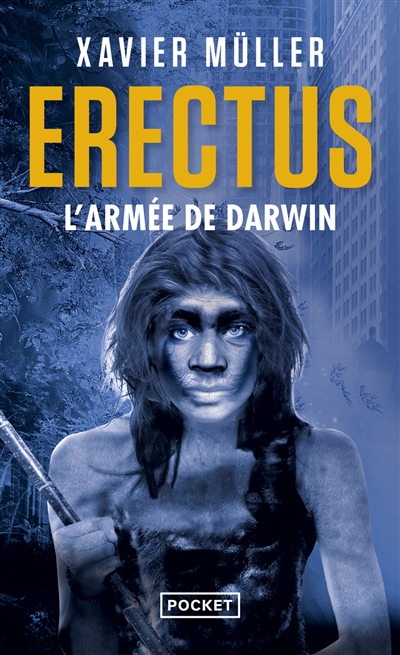 Erectus. Vol. 2. L'armée de Darwin
