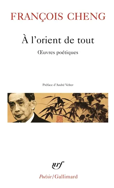 A l'orient de tout : oeuvres poétiques