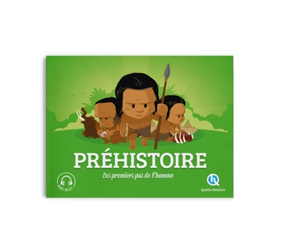 Préhistoire : les premiers pas de l'homme