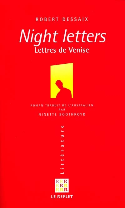 Night letters : lettres de Venise : un voyage en Suisse et en Italie édité et annoté par Igor Miazmov