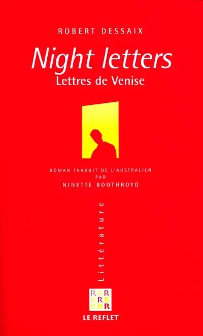 Night letters : lettres de Venise : un voyage en Suisse et en Italie édité et annoté par Igor Miazmov