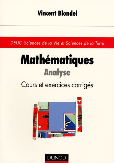 Mathématiques : analyse, cours et exercices corrigés