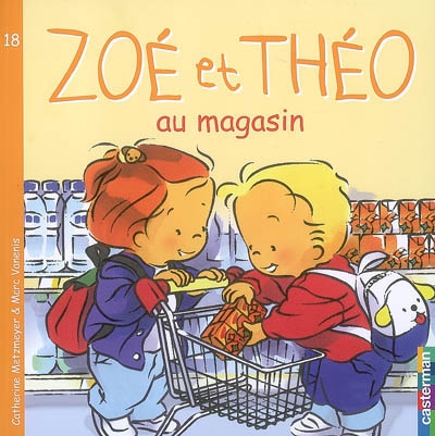 Zoé et Théo. Vol. 18. Zoé et Théo au magasin