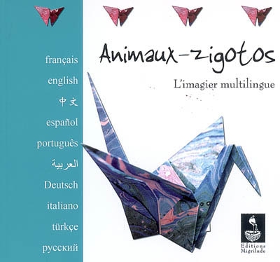 Animaux-zigotos : l'imagier multilingue